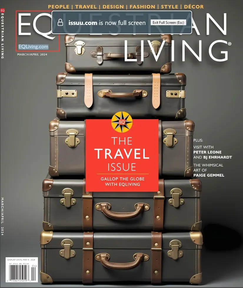 Cover of Equestrian Living March/April 2024 issue featuring The Travel Issue with The Preserve Resort & Spa.